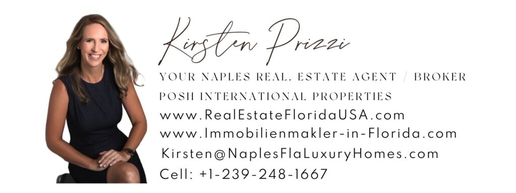 Naples Florida: Eine der 20 schönsten Städte der Welt.
Kirsten Senft Prizzi, Immobilienmakler Naples, Makler Naples Florida, Immobilienangebote Naples